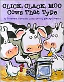 Click Clack Moo, Cows That Type by Doreen Cronin